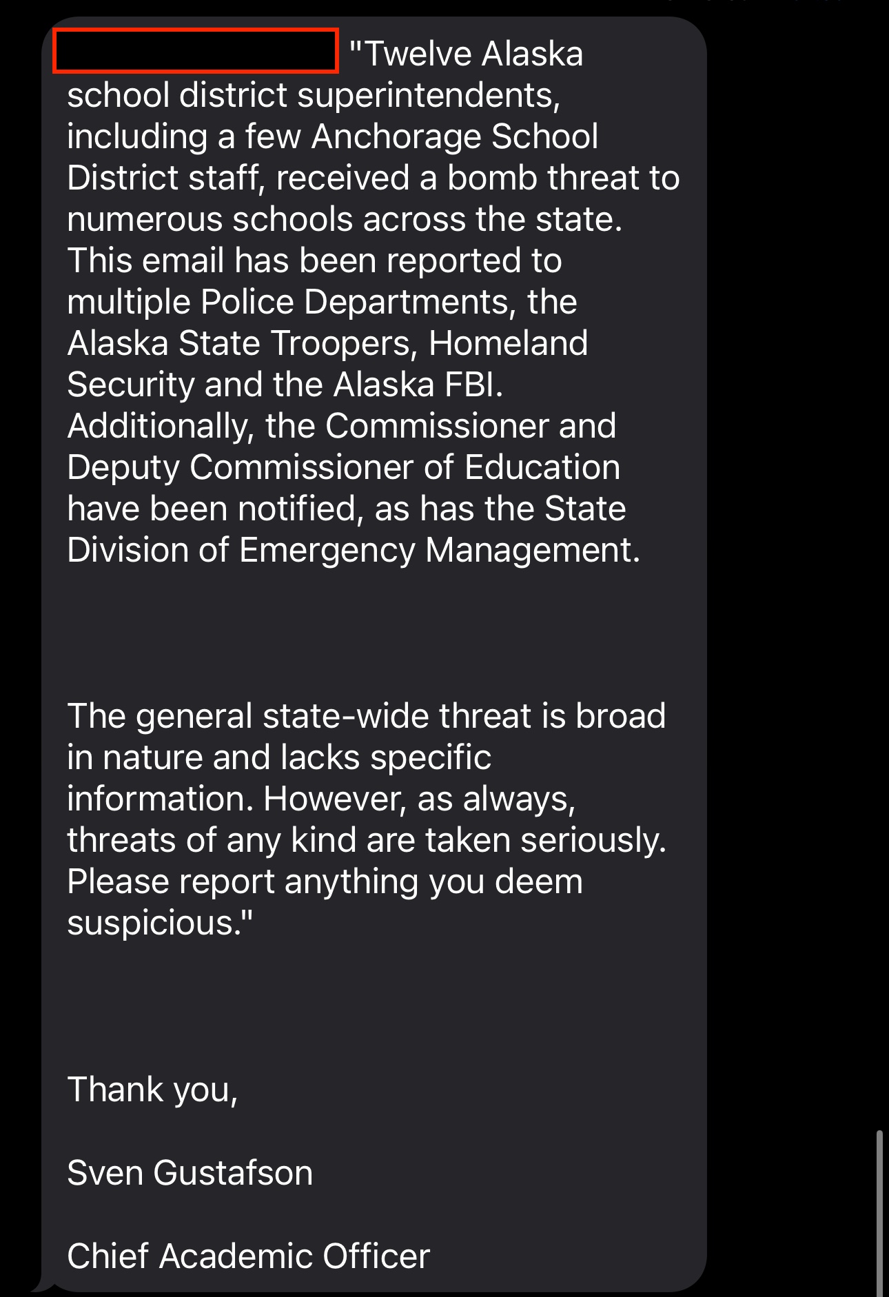 An email sent by Anchorage School District Chief Academic Officer documenting bomb threats made against several Alaska schools.