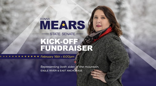 Mears for Alaska Kick-off Fundraiser next Wednesday