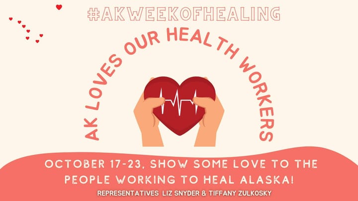 Reps. Zulkosky & Snyder to host weeklong "Alaska Loves Our Health Workers" event