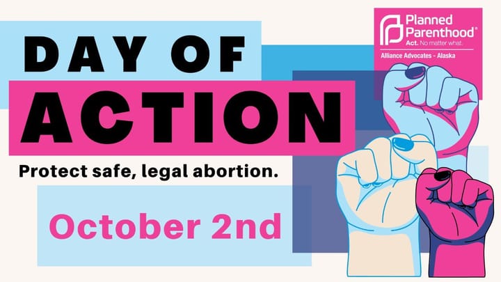 'Alaska Day of Action to Protect Abortion' Slated for October 2